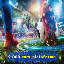 91000.com plataforma de jogos